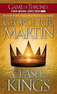 A Song of Ice and Fire: Book 2 A Clash of Kings