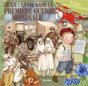 Jean : Enfant De La Premiere Guerre Mondiale