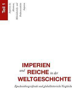 Imperien Und Reiche in Der Weltgeschichte - Teil 1 & 2