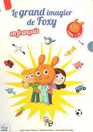 Le grand imagier de Foxy en français (avec CD)