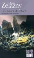 Le cycle des princes d'Ambre 5 -  Les Cours du Chaos