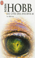 Les Cités des Anciens 4 - La décrue