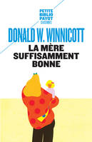 La Mère suffisamment bonne