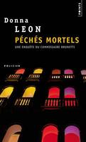 Péchés mortels. Une enquête du commissaire Brunetti