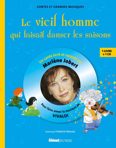 3 Livres : Panique chez les sorcières, Le vieil homme qui faisait danser les saisons, Les rendez-vous secrets d'Arthur (avec CD)