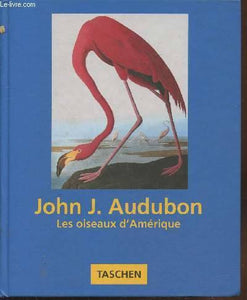 John James Audubon Les oiseaux d'Amérique