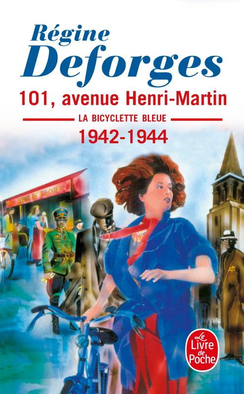 101 avenue Henri-Martin (La Bicyclette bleue Tome 2)