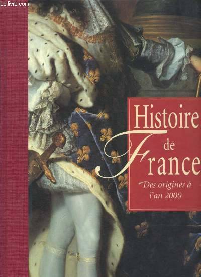 Histoire de France des origines à l'an 2000