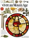 Vivre au Moyen Âge