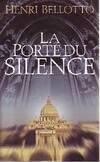 La porte du silence