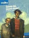 Sauve-toi, sauve-nous