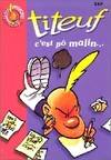 Titeuf Tome - C'est pô malin