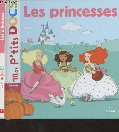 Mes P'Tits Docs - Les Princesses
