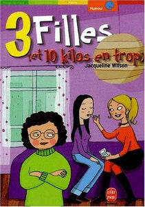 Trois filles (et 10 kilos en trop)