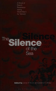 Le Silence de la mer / The silence of the sea (Bilingual edition)