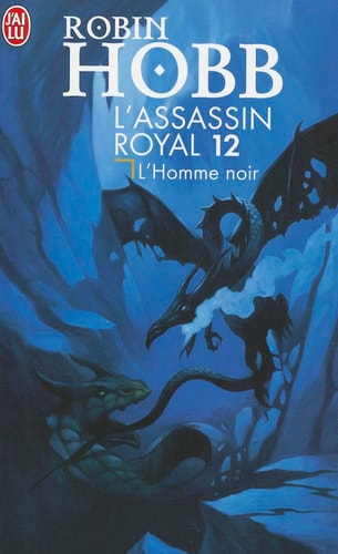 L'Assassin Royal - 12 - L'Homme Noir
