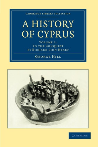 A History of Cyprus, Vol. 1