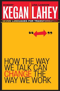 How the Way We Talk Can Change the Way We Work