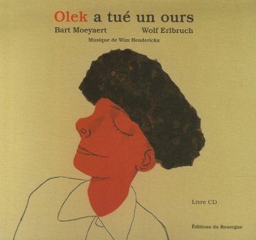 Olek a tue un ours + cd