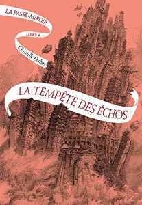 La passe-miroir 4-  La tempête des échos