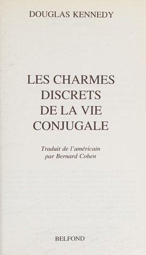 Les Charmes Discrets De LA Vie Conjugale