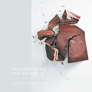 Pana Chocolate The Recipes