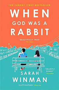 When God was a Rabbit