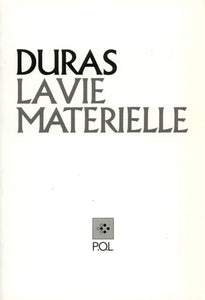 La Vie Matérielle