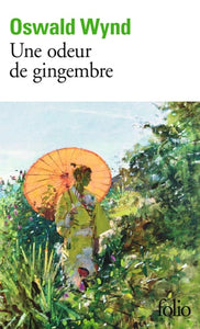 Une Odeur De Gingembre