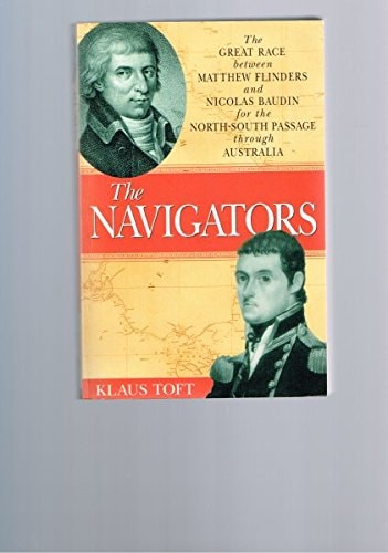 The Navigators : Flinders V Baudin