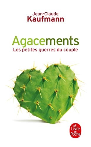 Agacements Les Petites Guerres Du Couple