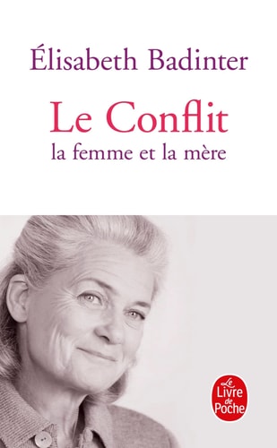 Le Conflit  - La femme et la mère