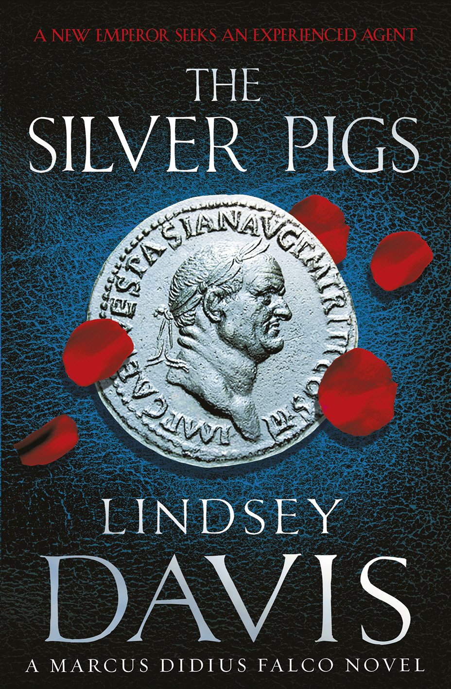 The Silver Pigs : (Marco Didius Falco: book I)
