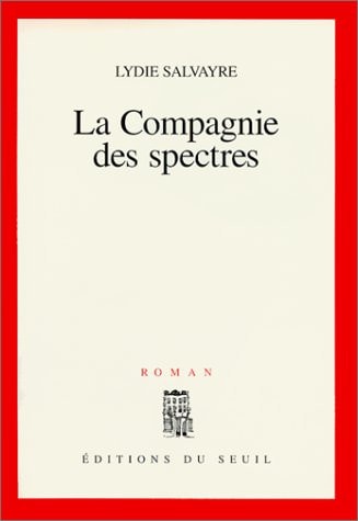 La Companie Des Spectres