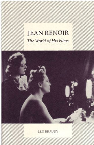 Jean Renoir: the World of His Films
