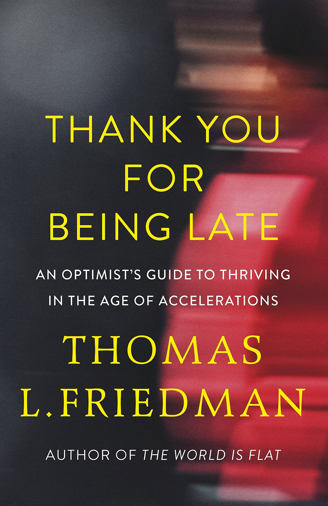 Thank You for Being Late