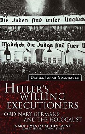 Hitler's Willing Executioner