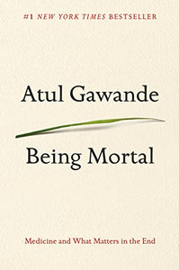 Being Mortal