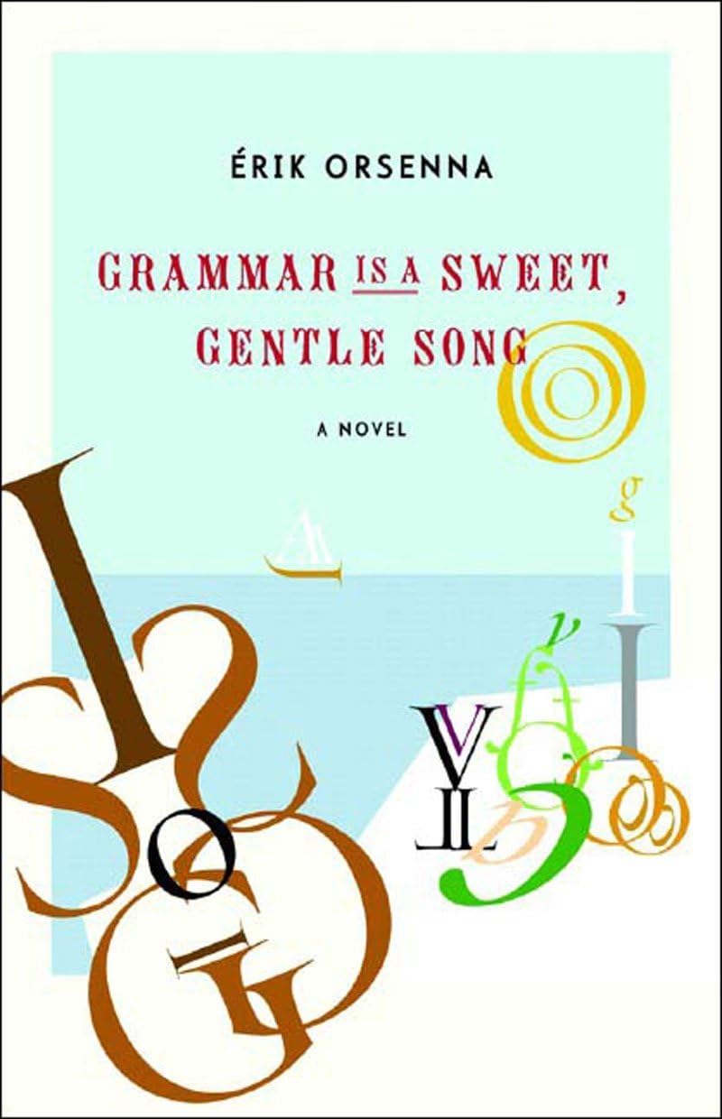 Grammar is A Gentle Sweet Song