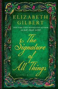 The Signature of All Things