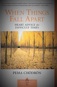 When Things Fall Apart