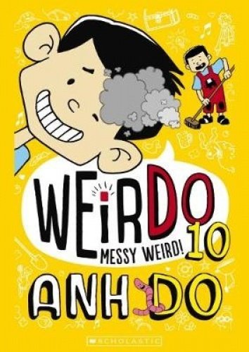 WeirDo 10 - Messy Weird!