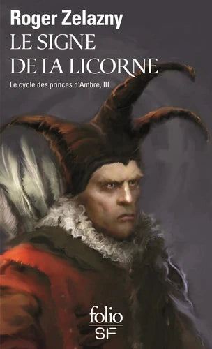 Le cycle des princes d'Ambre III : Le signe de la licorne