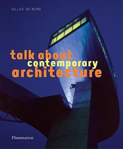 Talk About Contemporary Architecture