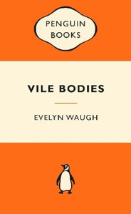 Vile Bodies