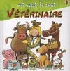 Moi aussi je serai vétérinaire