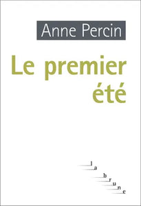 Le premier été