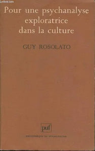 Pour Une Psychanalyse Exploratrice Dans La Culture