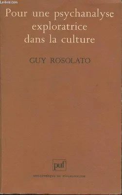 Pour Une Psychanalyse Exploratrice Dans La Culture