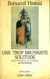Une trop bruyante solitude